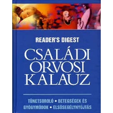 Reader's Digest: Családi orvosi kalauz