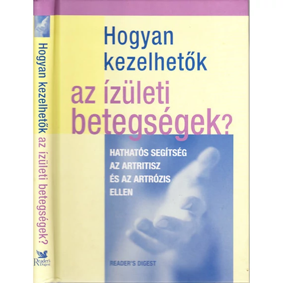 Reader's Digest: Hogyan kezelhetők az ízületi betegségek?